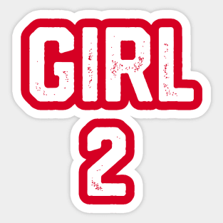 GIRL NUMBER 2 Sticker